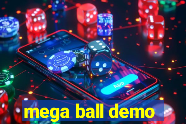 mega ball demo